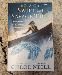 A Swift and Savage Tide