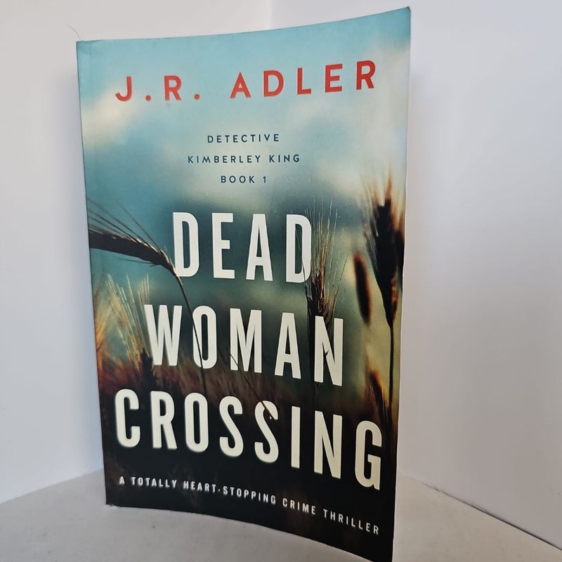 Dead Woman Crossing