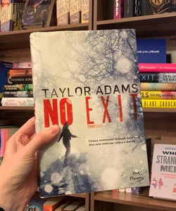 No Exit (Italian Edition)