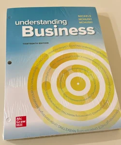 Loose-Leaf Edition Understanding Business