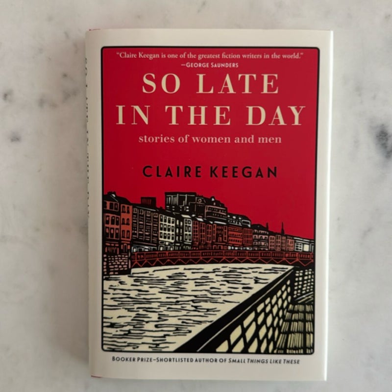 So Late in the Day