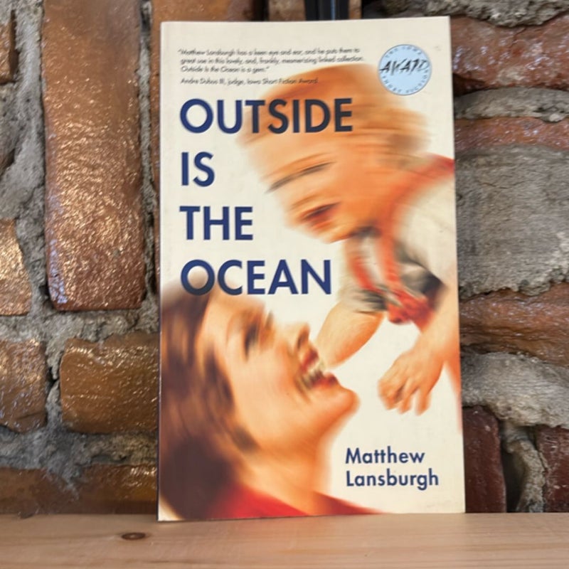 Outside Is the Ocean