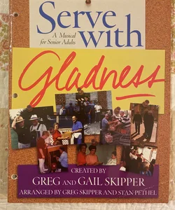 Serve with Gladness Choral Book
