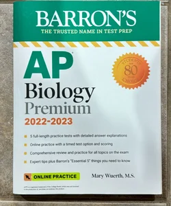 AP Biology Premium, 2022-2023: Comprehensive Review with 5 Practice Tests + an Online Timed Test Option