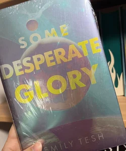 Some desperate glory illumicrate