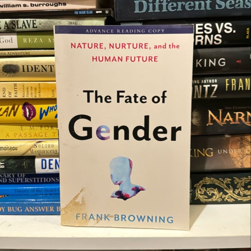 The Fate of Gender