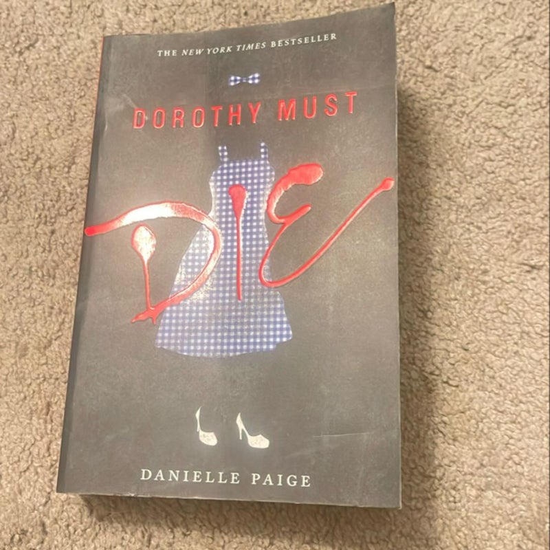 Dorothy Must Die
