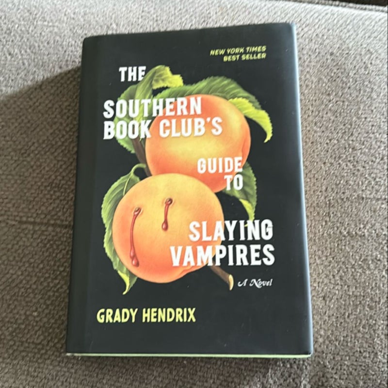 The Southern Book Club's Guide to Slaying Vampires