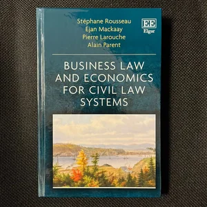 Business Law and Economics for Civil Law Systems