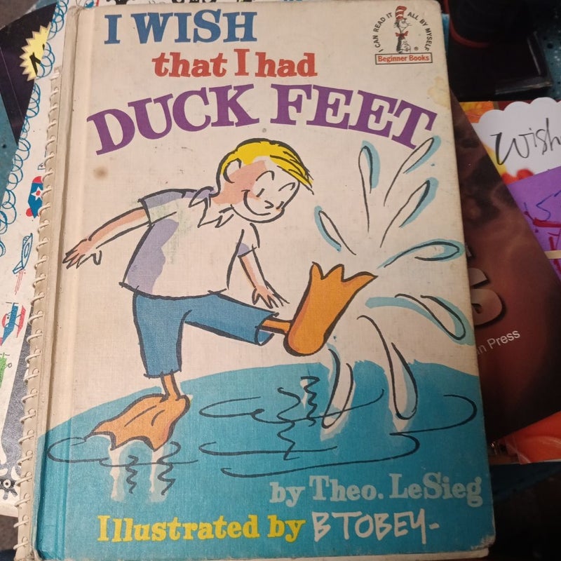 I Wish I Had Duck Feet