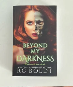 Beyond My Darkness