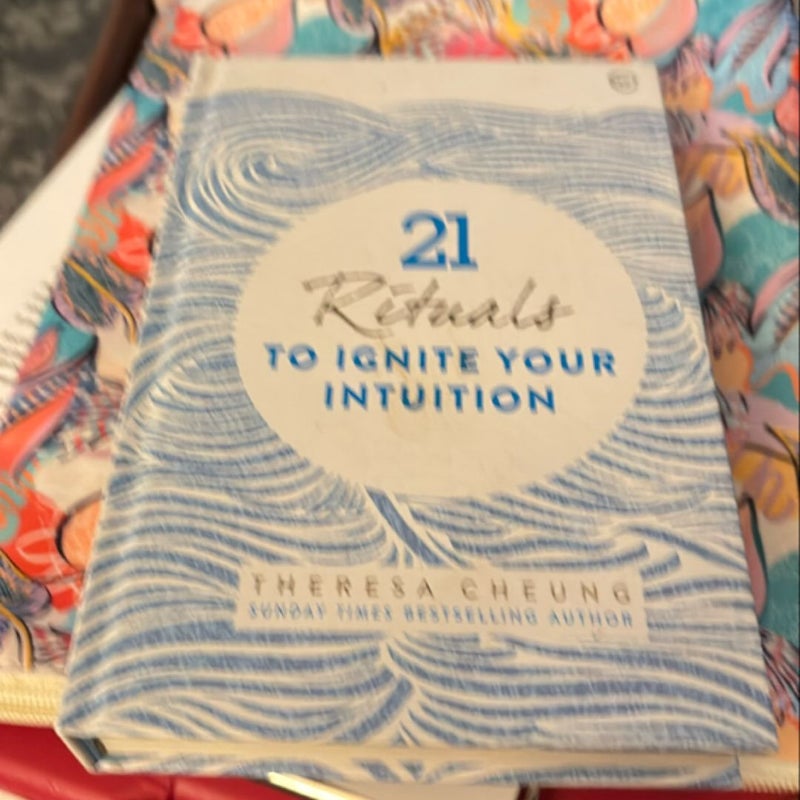 21 Rituals to Ignite Your Intuition