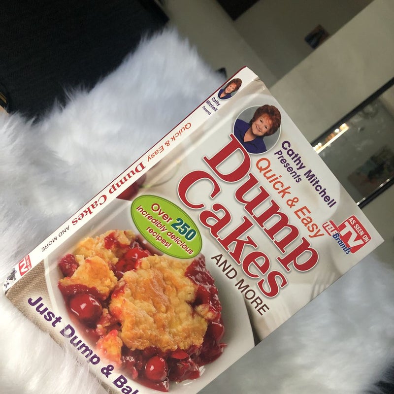 Cathy Mitchell Presents, Quick and Easy Dump Cakes!