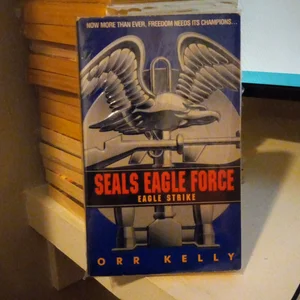 Seals Eagle Force: Eagle Strike