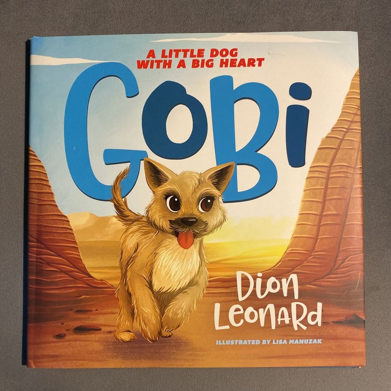 Gobi: a Little Dog with a Big Heart