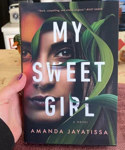 My Sweet Girl (FIRST PRINTING)