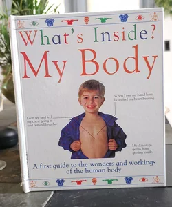 What's Inside? My Body