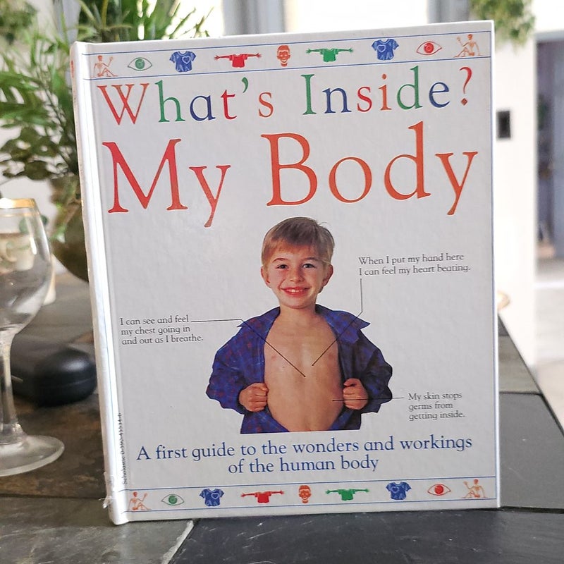 What's Inside? My Body