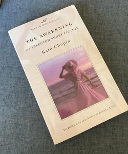 The Awakening and Selected Short Fiction