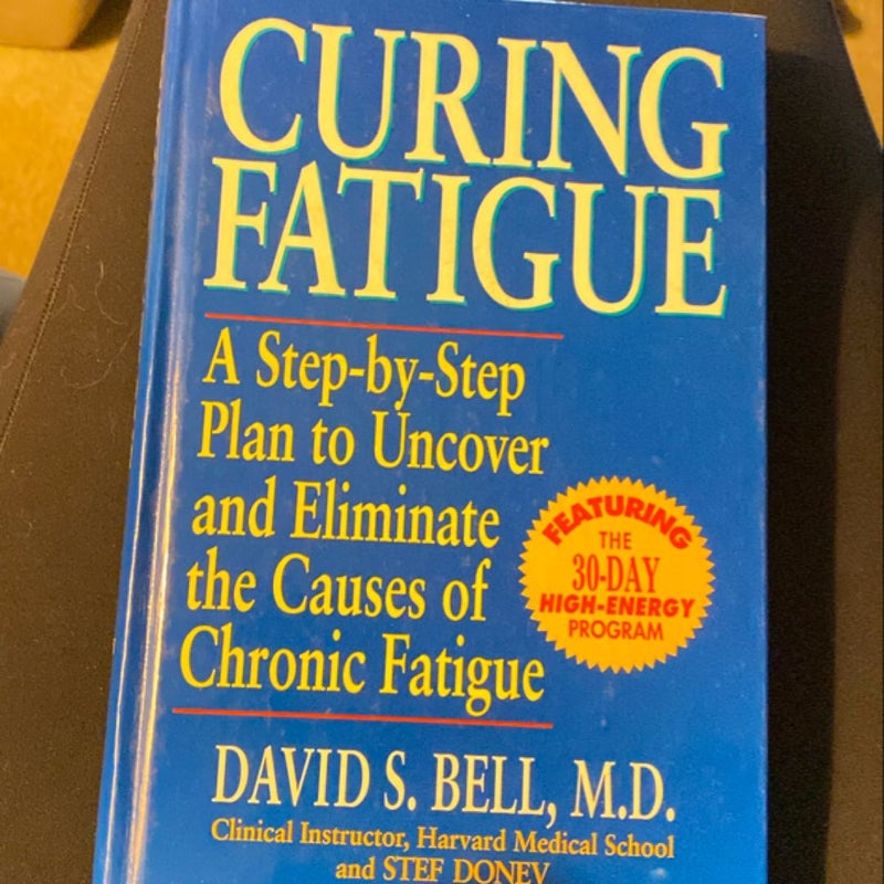 Curing Fatigue