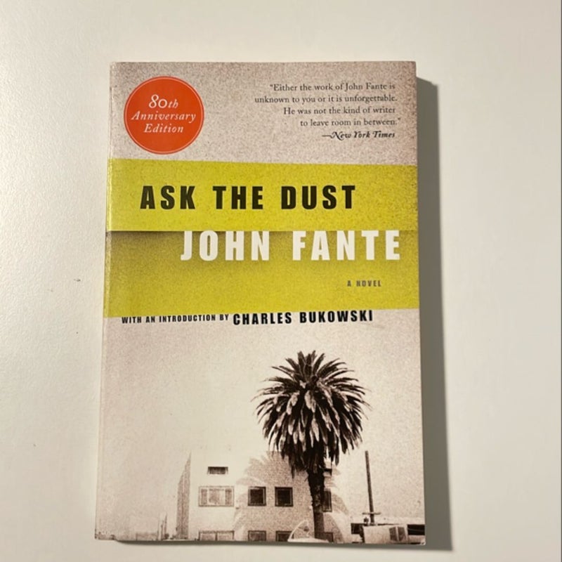 Ask the Dust