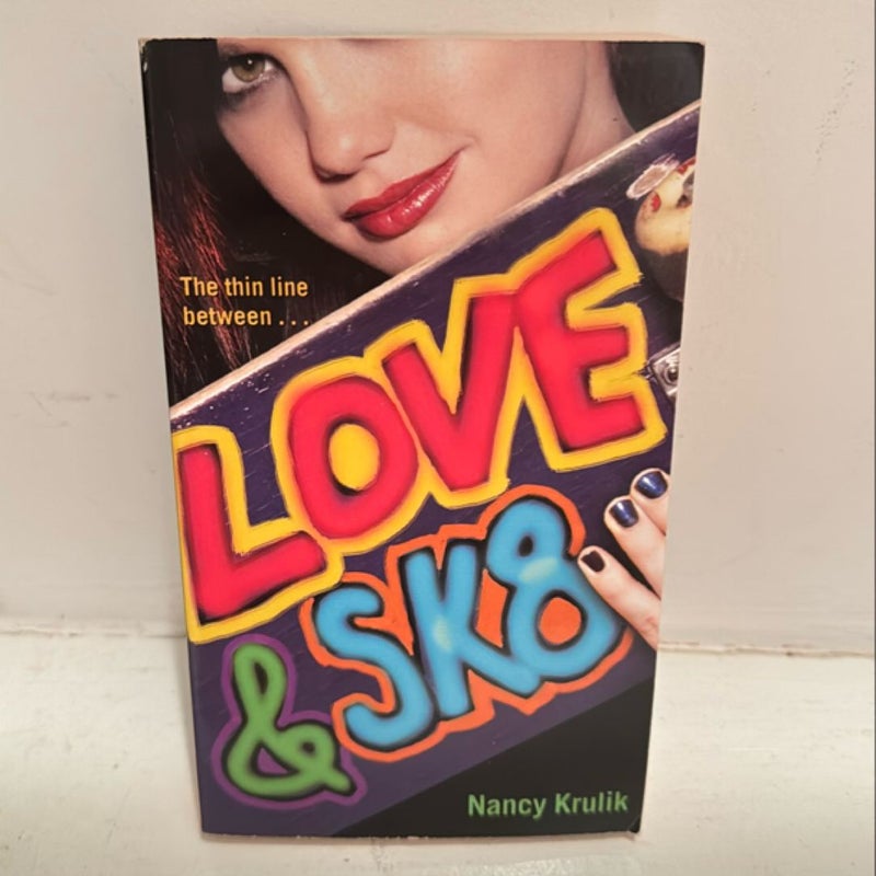 Love and SK8