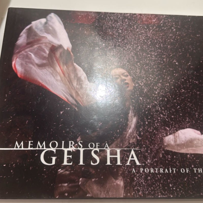 Memoirs of A Geisha a Portrait of the Film
