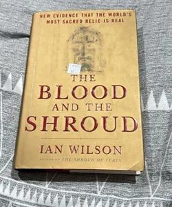 The Blood and the Shroud