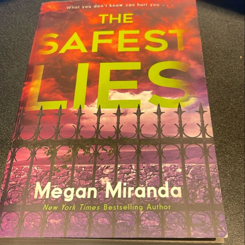 The Safest Lies