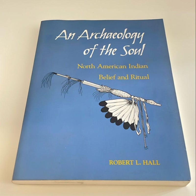 An Archaeology of the Soul