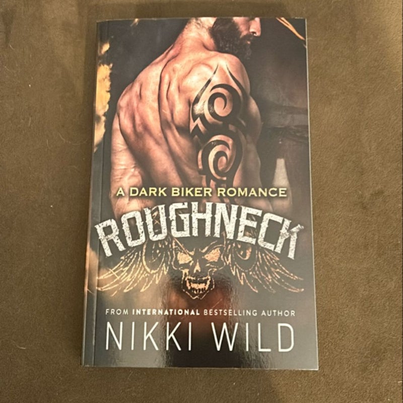 Roughneck (a Dark Motorcycle Club Romance)