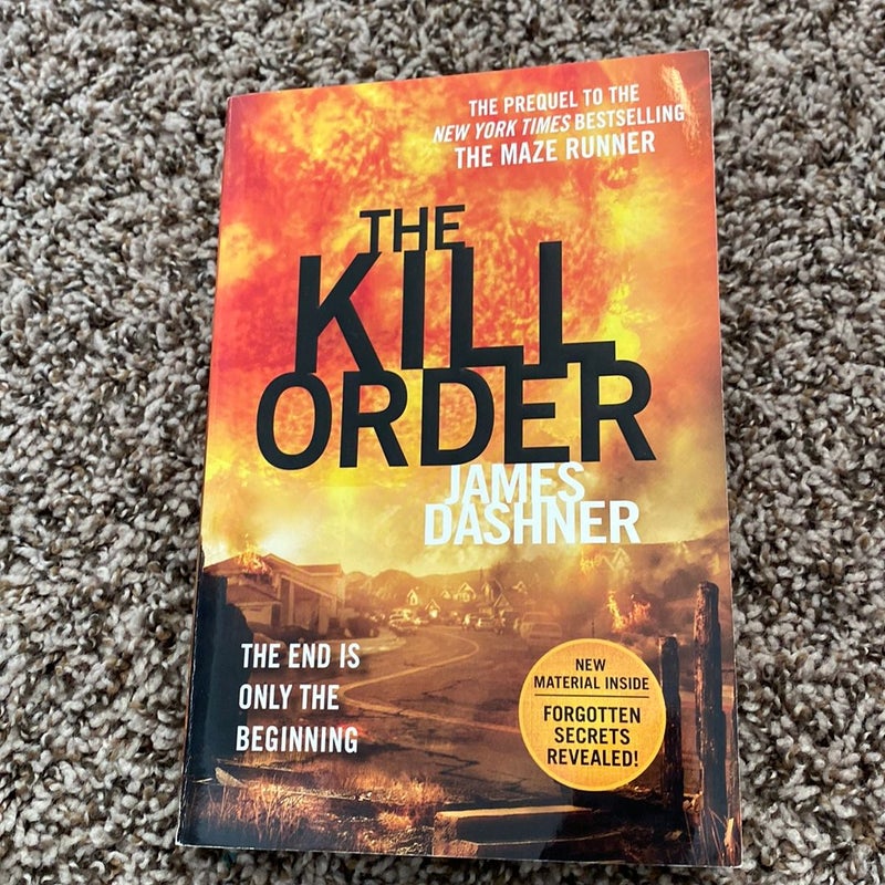 The Kill Order (Maze Runner, Book Four; Origin)