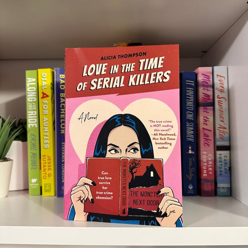 Love in the Time of Serial Killers