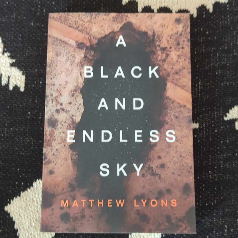 A Black and Endless Sky