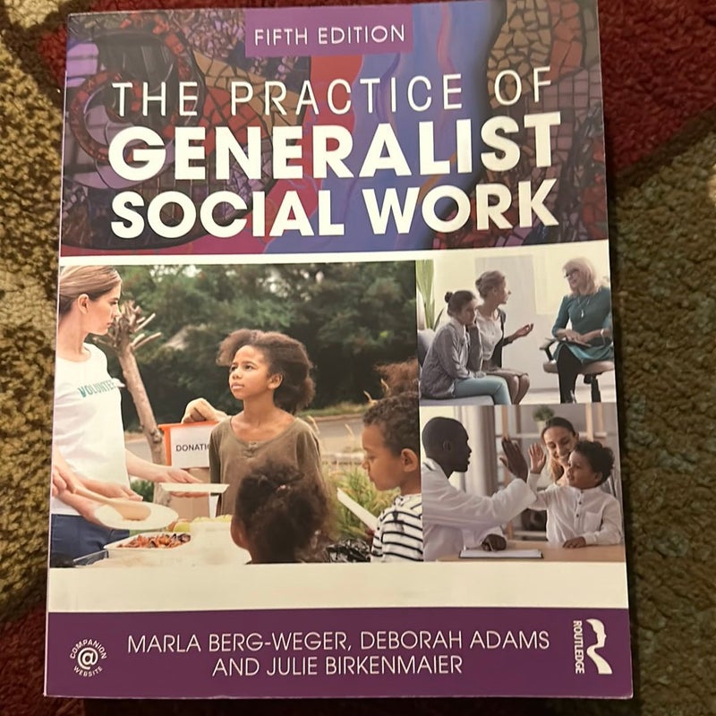 The Practice of Generalist Social Work