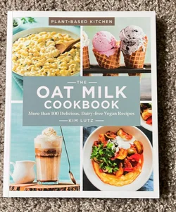 The Oat Milk Cookbook