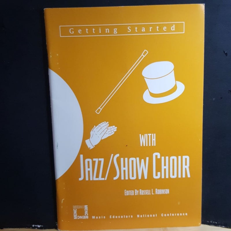 Getting Started with Jazz - Show Choir  F707