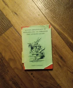 Alice's Adventures In Wonderland And Through The Looking-Glass 1933 HC