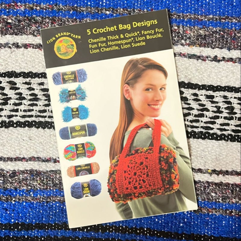  Crochet Made Easy & 5 Crochet Bag Designs