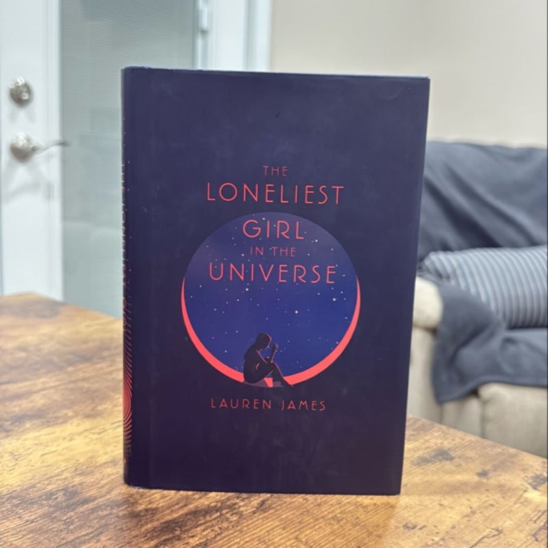 The Loneliest Girl in the Universe