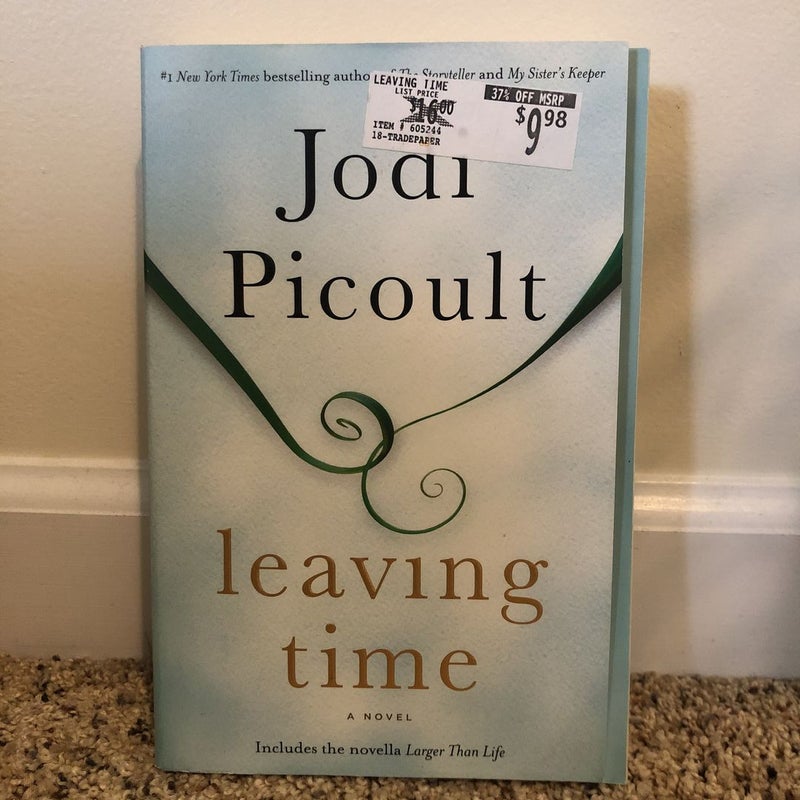 Leaving Time (with Bonus Novella Larger Than Life) by Jodi Picoult