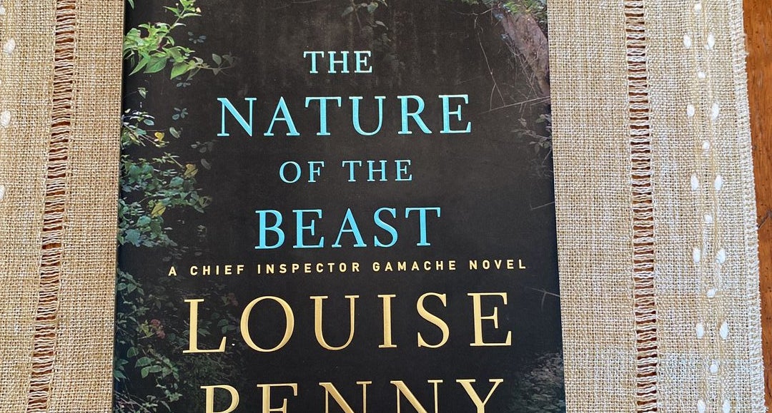 The Nature of the Beast: A Chief Inspector Gamache USED BOOK