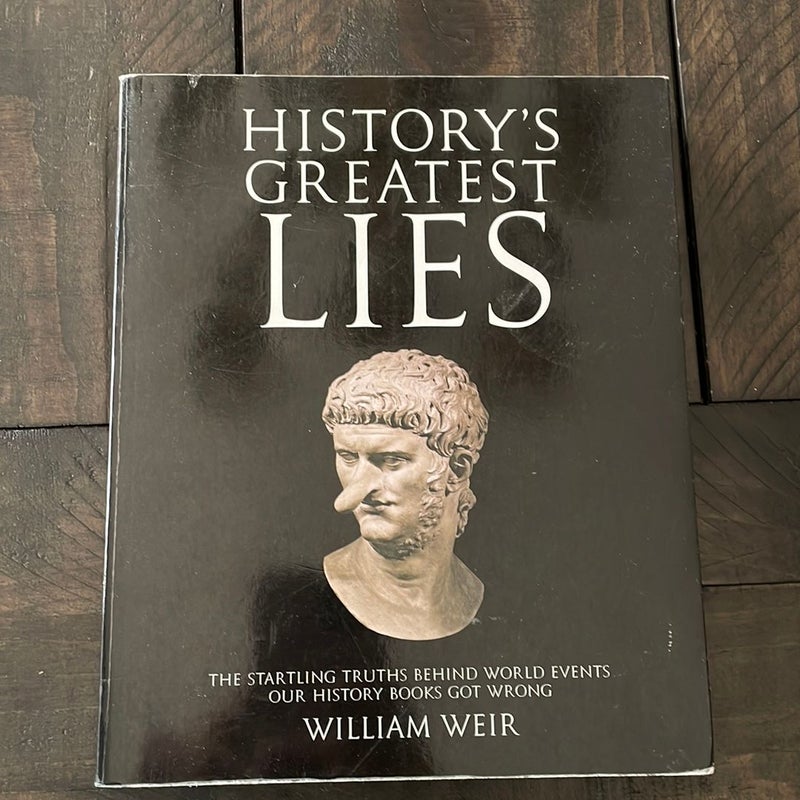 History's Greatest Lies