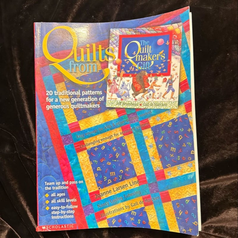 Quilts from the Quiltmaker's Gift