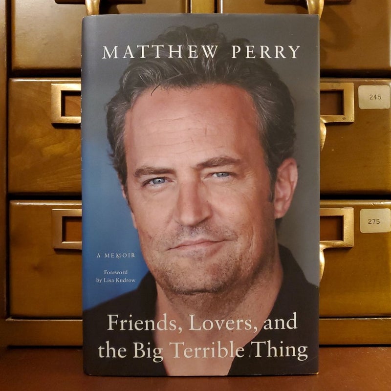 Friends, Lovers, and the Big Terrible Thing