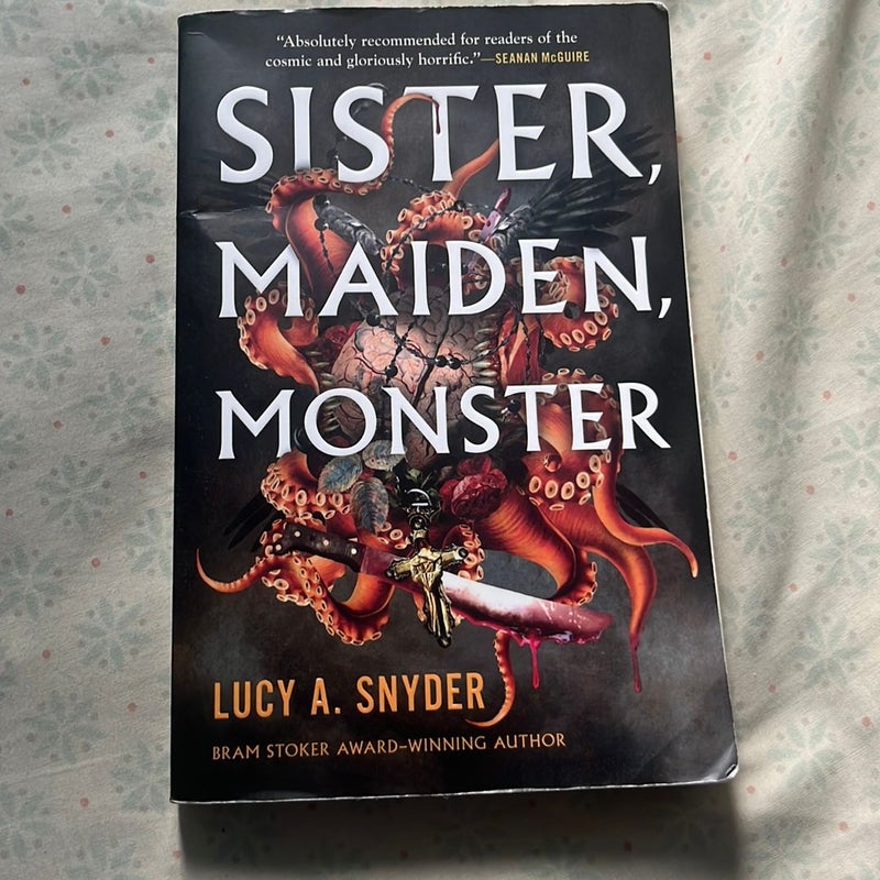 Sister, Maiden, Monster