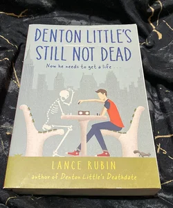 Denton Little's Still Not Dead