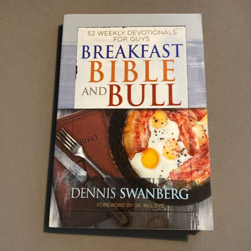 Breakfast Bible and Bull