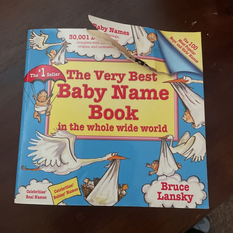 Very Best Baby Name Book in the Whole Wide World