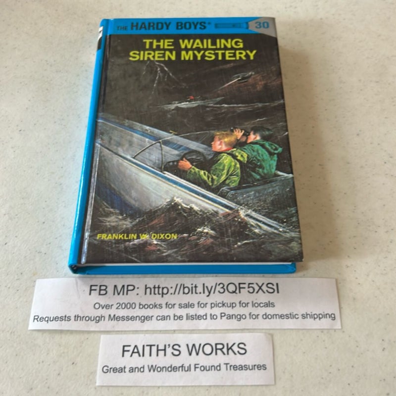 Hardy Boys 30: the Wailing Siren Mystery